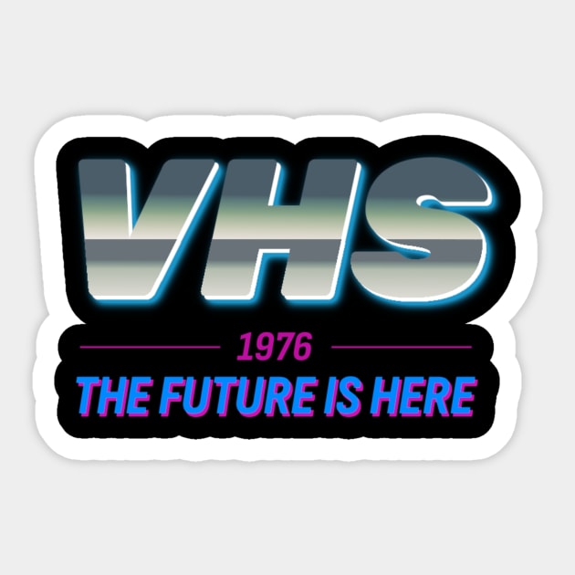 Vintage VHS - The Future Is Here Sticker by KamineTiyas